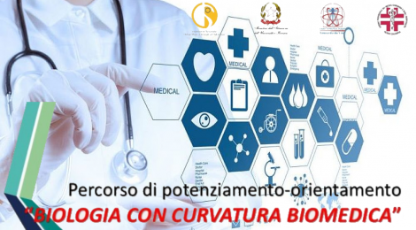 ATTIVAZIONE PERCORSO DI BIOLOGIA CON CURVATURA BIOMEDICA